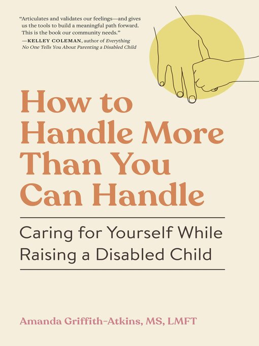 Title details for How to Handle More Than You Can Handle by Amanda Griffith-Atkins - Available